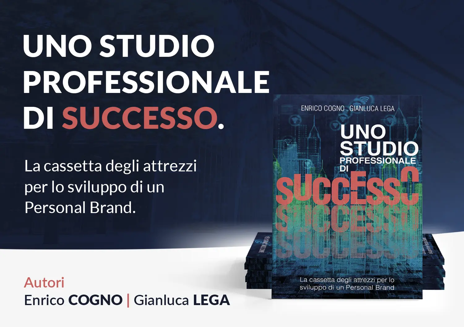 Uno Studio professionale di successo