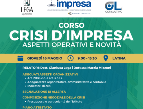 A Latina il seminario di Lega&Partners sulla Crisi d’Impresa in collaborazione con IMPRESA
